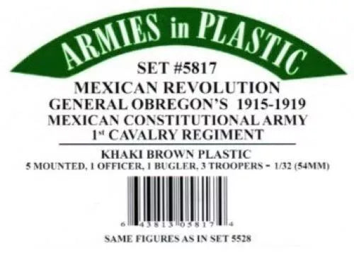 ARMIES IN PLASTIC 5817 MEXICAN REVOLUTION GENERAL OBREGON'S 1ST CAVALRY REGIMENT