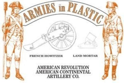 ARMIES IN PLASTIC 5600 AMERICAN REVOLUTION AMERICAN CONTINENTAL ARTILLERY CO.