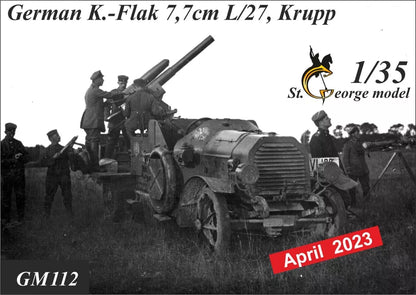 ST. GEORGE MODEL 1:35 WWI  GM 112 GERMAN K-FLAK 7.7 CM L/27, KRUPP -DAIMLER