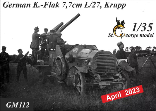 ST. GEORGE MODEL 1:35 WWI  GM 112 GERMAN K-FLAK 7.7 CM L/27, KRUPP -DAIMLER