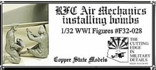 COPPER STATE MODELS CSM F32-028 1:32 WWI RFC AIR MECHANICS INSTALLING BOMBS
